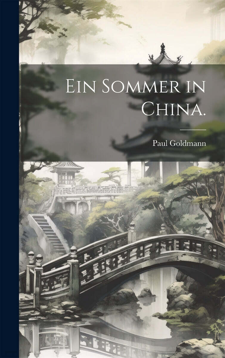 Ein Sommer in China.
