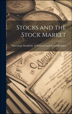 Stocks and the Stock Market