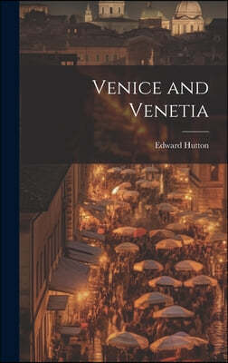 Venice and Venetia