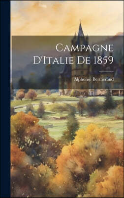Campagne D'Italie De 1859