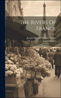 The Rivers Of France