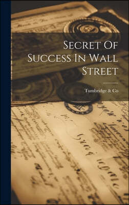 Secret Of Success In Wall Street