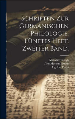 Schriften zur germanischen Philologie. Funftes Heft. Zweiter Band.