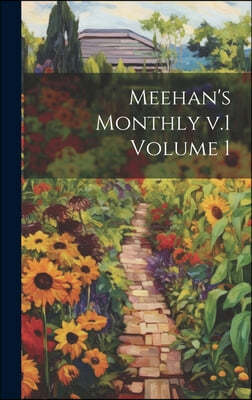 Meehan's Monthly v.1 Volume 1