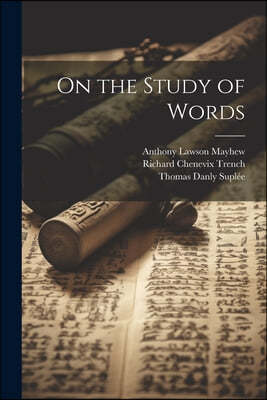 On the Study of Words