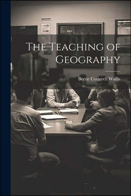 The Teaching of Geography