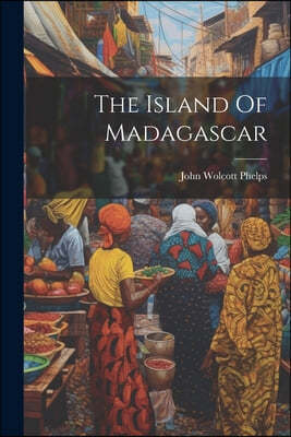 The Island Of Madagascar