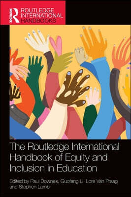 Routledge International Handbook of Equity and Inclusion in Education