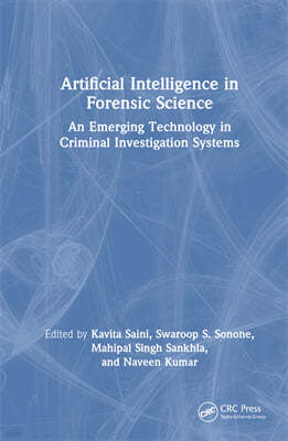 Artificial Intelligence in Forensic Science