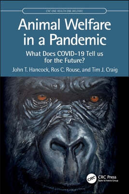 Animal Welfare in a Pandemic