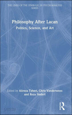 Philosophy After Lacan