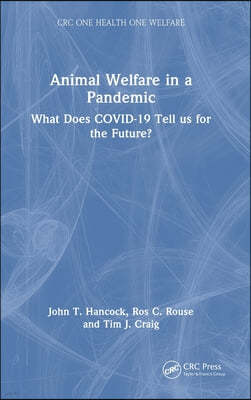 Animal Welfare in a Pandemic