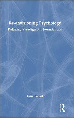 Re-envisioning Psychology