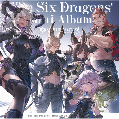 Various Artists - The Six Dragons' Mini Album ~Granblue Fantasy~ (CD)