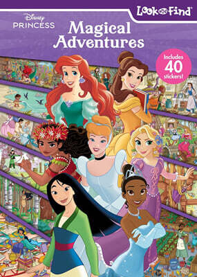 Look and Find : Disney Princess Magical Adventures