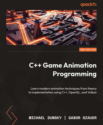 C++ Game Animation Programming, 2/E