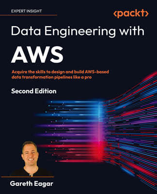Data Engineering with AWS, 2/E