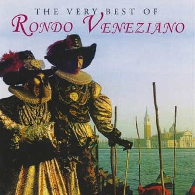 론도 베네치아노 (Rondo' Veneziano) - The Very Best Of Rondo Veneziano(EU발매)