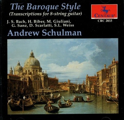 바로크 스타일  (The Baroque Style) - 슐만 (Andrew Schulman(Canada발매)