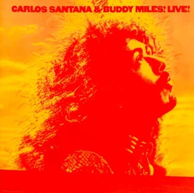 카를로스 산타나 (Carlos Santana) , 버디 마일스 (Buddy Miles) - Live!(US발매)