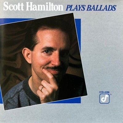 스캇 해밀턴 (Scott Hamilton) - Plays Ballads(US발매)