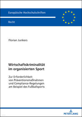 Wirtschaftskriminalitaet im organisierten Sport