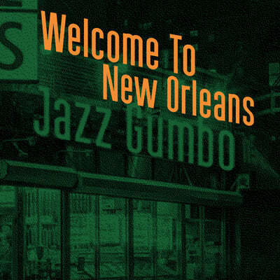þ  - Welcome To New Orleans