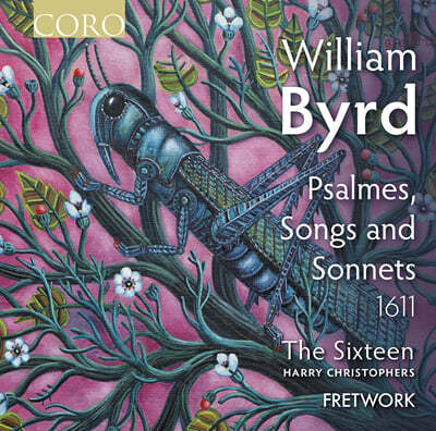 Harry Christophers 버드: 시편, 노래, 소네트 작품집 (Byrd: Psalmes, Songs and Sonnets 1611)