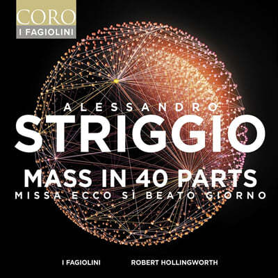 Robert Hollingworth 스트리지오: 40성부 미사 (Alessandro Striggio - Mass in 40 Parts)