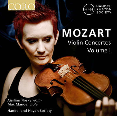 Aisslinn Nosky 모차르트: 바이올린 협주곡 3번, 4번, 신포니아 콘체르탄테 (Mozart Violin Concertos, Vol. I)