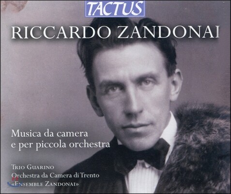 Trio Guarino / Ensemble Zandonai 찬도나이 : 18세기 소교향곡, 밤의 플루트, 안달루시아 협주곡, 현악 사중주 (Riccardo Zandonai: Musica da camera e per piccola orchestra)