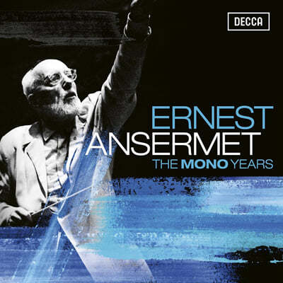 Ernest Ansermet ׽Ʈ Ӽ    (The Mono Years)