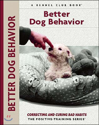 Better Dog Behavior