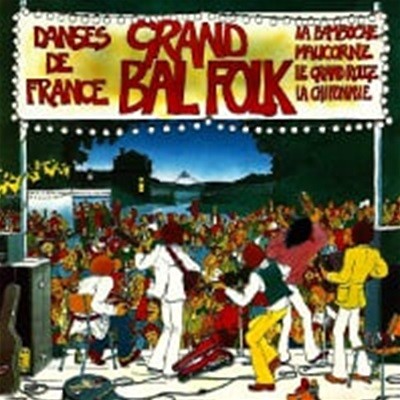 La Bamboche, Malicorne, Le Grand Rouge, La Chifonnie / Grand Bal Folk (수입)
