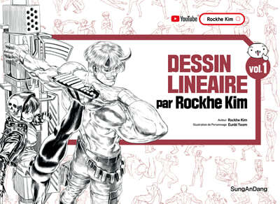 DESSIN LINEAIRE par Rockhe Kim Vol.1