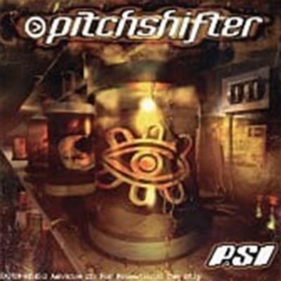 Pitchshifter / Psi