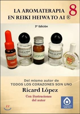 La aromaterapia en Reiki Heiwa to Ai (R)