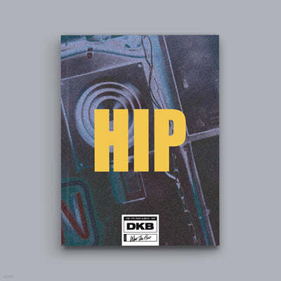 다크비 (DKB) - 미니앨범 7집 : HIP [HIGH Ver.]