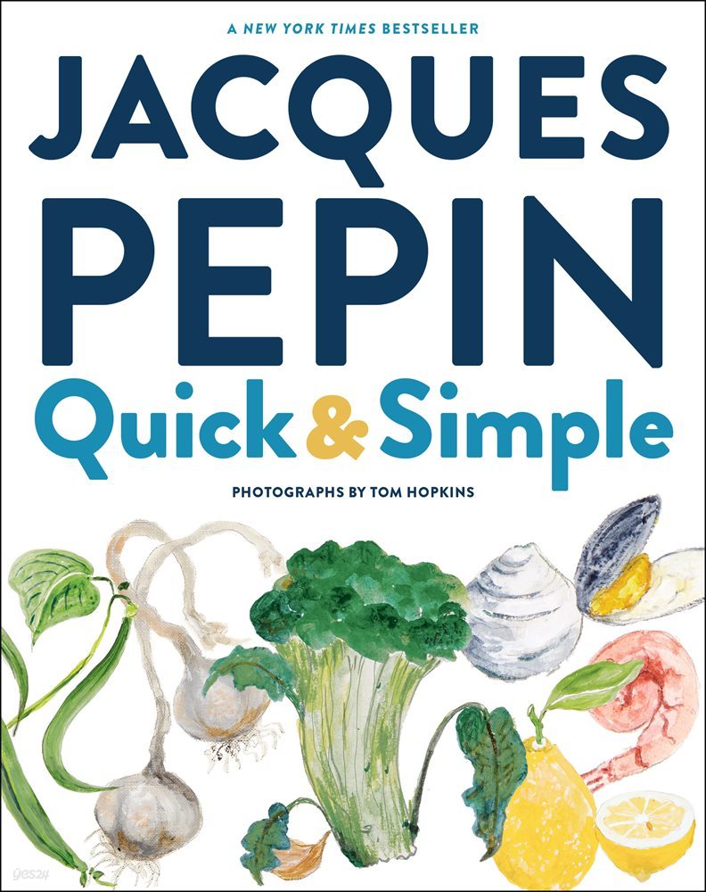 Jacques Pepin Quick &amp; Simple