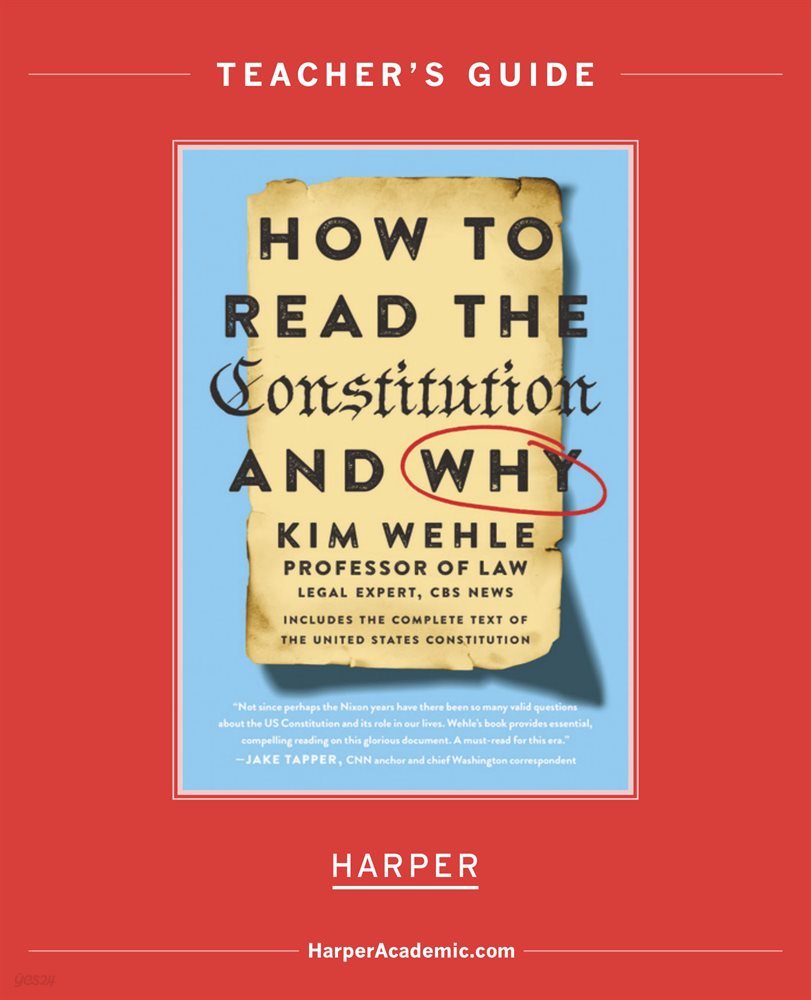How to Read the Constitution--and Why Teaching Guide