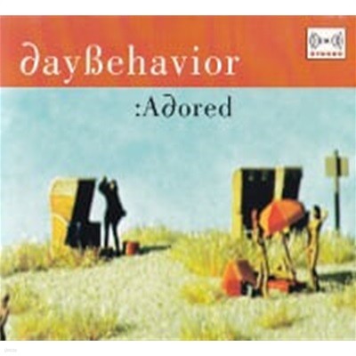 Daybehavior / :Adored
