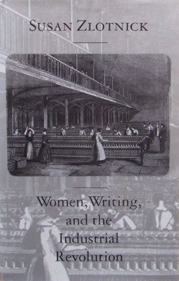 Women, Writing, and the Industrial Revolution (Hardcover)