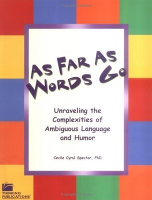 As Far As Words Go: Unraveling the Complexities of Ambiguous Language and Humor