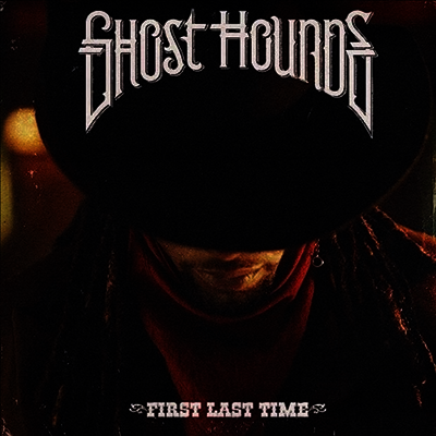 Ghost Hounds — First Last Time 앨범 커버