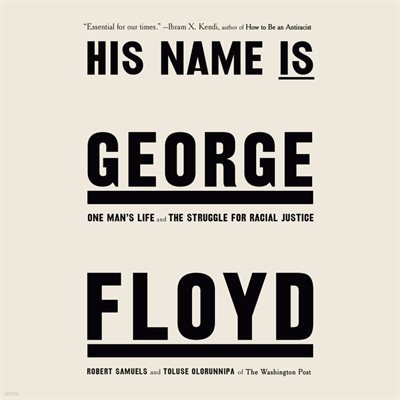His Name Is George Floyd (Pulitzer Prize Winner) ǽó 