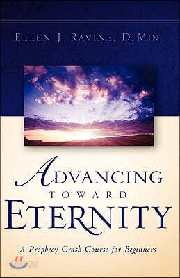 Advancing Toward Eternity