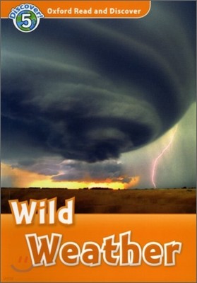 [߰-] Oxford Read and Discover: Level 5: Wild Weather