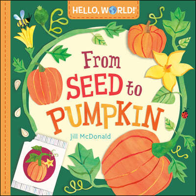 The Hello, World! From Seed to Pumpkin