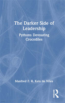 Darker Side of Leadership