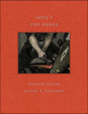 Goya's the Forge